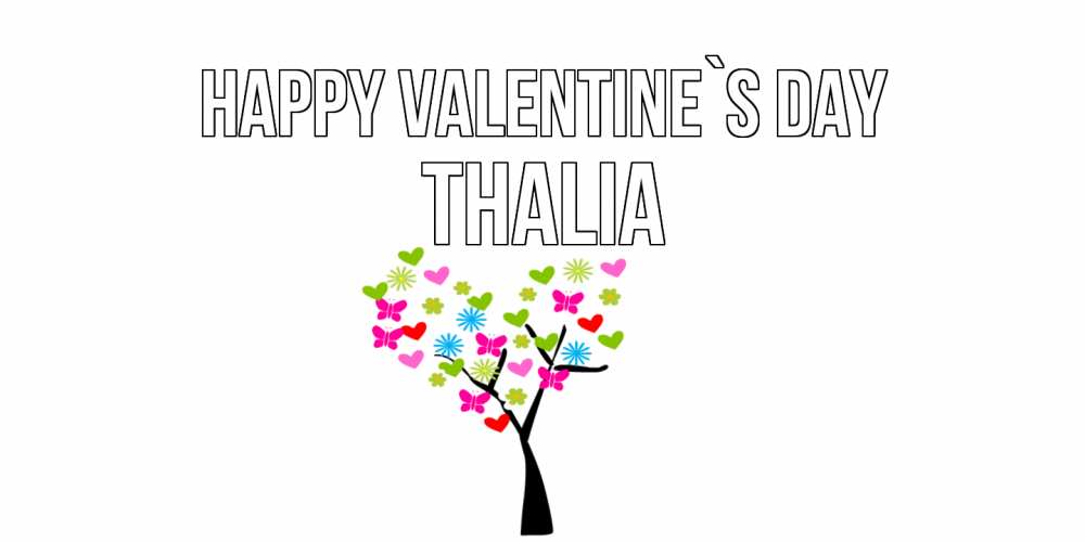 Greetings card с именем, Thalia Happy Valentine`s Day дерево из бабочке и сердечек Greetings with text for free download 